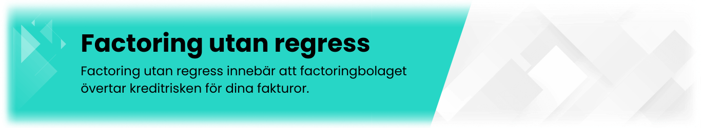 Factoring utan regress