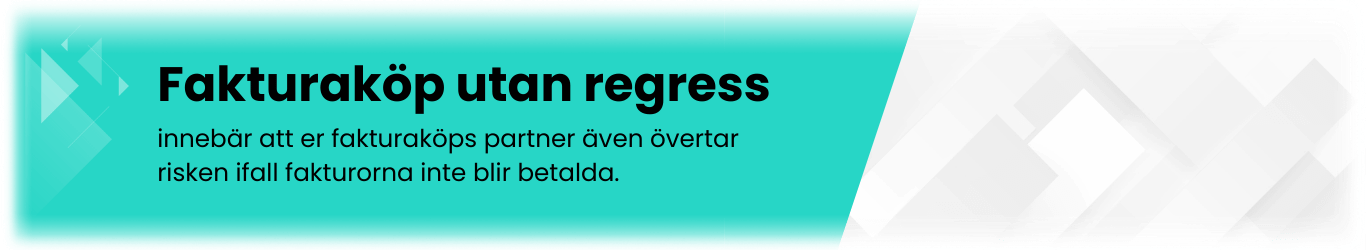 Fakturaköp utan regress